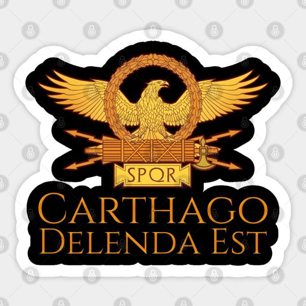 Carthage Must Be Destroyed Sticker by Styr Designs